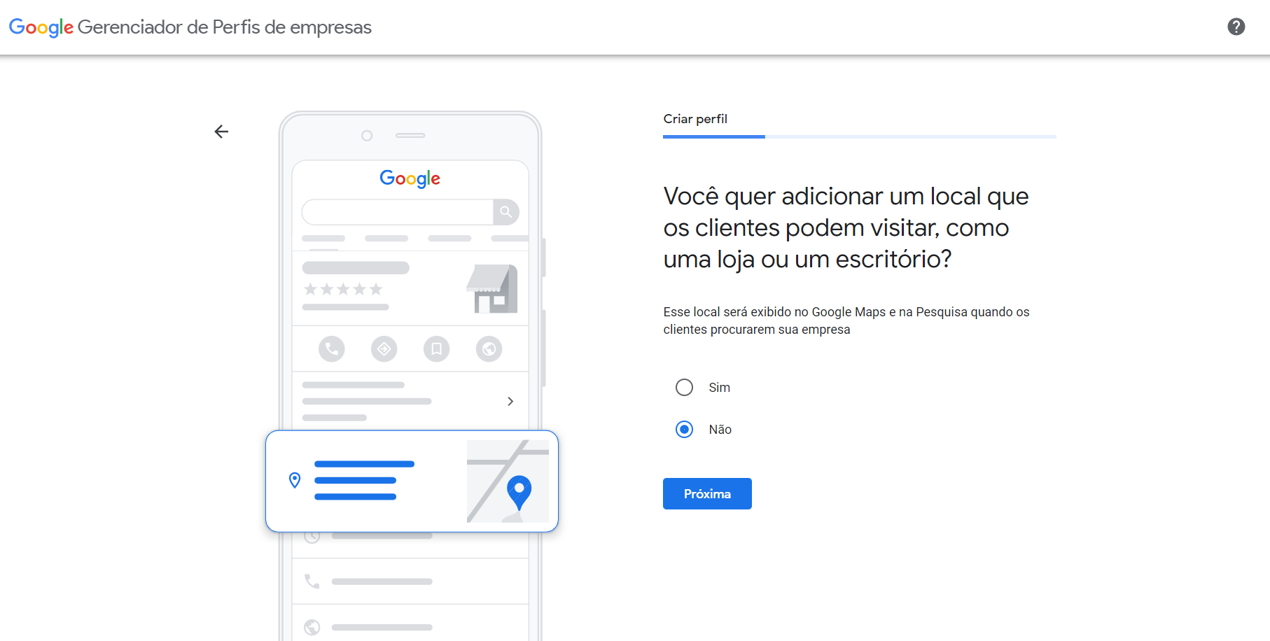 passo 3 do cadastro de uma empresa na plataforma Google Meu Negócio, com a pergunta "você quer adicionar um local em que seus clientes podem visitar". Abaixo duas caixinhas de selecionar com "sim" e "não".