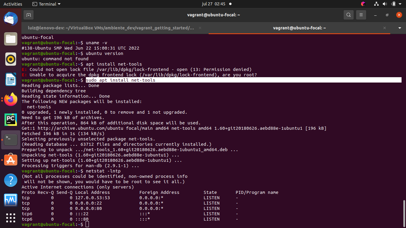 netestat command not found, corrigido com -  sudo apt install net-tools