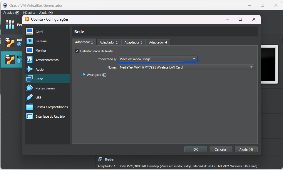 Na opção: Conectado a:, mude para 'Placa em modo bridge. Na opção 'Nome', selecione o adaptador de rede que esteja usando.  Clique em OK e inicie a máquina virtual do Ubuntu