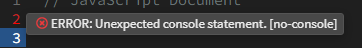 Error: Unexpected console statement.