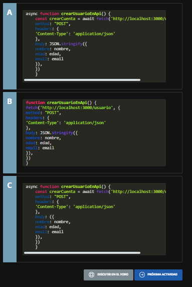 Opciones A, B y C de la actividad 3 Estructura POST, de la clase 3 de JavaScript: Creando solicitudes