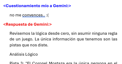 Tercer Promt: cuestionamiento mío a Gemini por su respuesta, indicando que no me covence